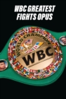 Image for WBC GREATEST FIGHTS OPUS