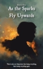 Image for As the Sparks Fly Upwards