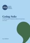Image for Going Solo : Creating your freelance editorial business