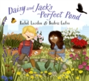 Image for Daisy and Jack&#39;s Perfect Pond