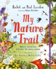Image for My nature trail  : nature connection activities for every season