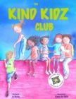 Image for The Kind Kidz Club : Join the club and practice being kind to yourself, each other and the planet.