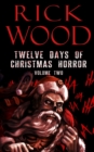 Image for Twelve Days of Christmas Horror Volume Two