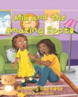 Image for Mia and the Amazing Spots
