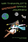 Image for Mr Thinkalot&#39;s Spectacular Space Journey