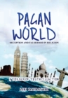 Image for Pagan World : Deception And Falsehood In Religion
