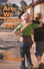 Image for Are we there yet?: The year-long adventure that kept on giving