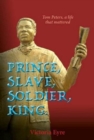Image for Prince Slave Soldier King