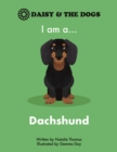 Image for I am a...Dachshund