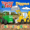 Image for Tractor Ted Colouring Book - Diggers