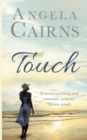 Image for Touch : A heart-warming and romantic women&#39;s fiction novel