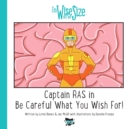 Image for Captain RAS in Be Careful What You Wish for!