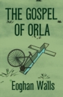 Image for The gospel of Orla