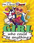 Image for The girl who could be anything