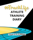 Image for #TrackLife - Athlete Training Diary