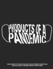 Image for Products of a Pandemic