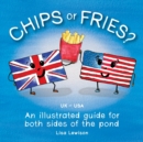Image for Chips or fries?