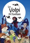 Image for Le volpi di Foxham