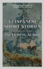 Image for 15 Japanese Short Stories for Beginners Including Audio: Read and Listen to Entertaining Japanese Stories to Improve Your Vocabulary and Learn Japanese While Having Fun