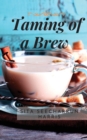 Image for Taming of a Brew