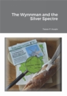 Image for Wynnman and the Silver Spectre
