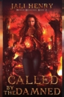 Image for Called by the Damned : Young Adult Dark Urban Fantasy