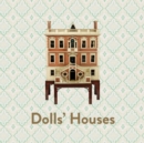 Image for Dolls&#39; houses  : from the V&amp;A Museum of Childhood