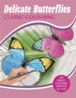 Image for Delicate Butterflies Classic Colouring