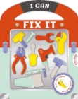 Image for I Can Fix It : With Play Pieces