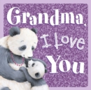 Image for Grandma, I Love You