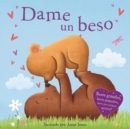 Image for Dame un Beso : Padded Board Book