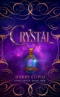 Image for Crystal : Starlatten Book One