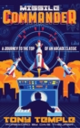 Image for Missile Commander : A Journey to the Top of an Arcade Classic