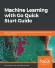 Image for Machine Learning with Go Quick Start Guide