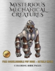 Image for Coloring Book Pages (Mysterious Mechanical Creatures) : Advanced coloring (colouring) books with 40 coloring pages: Mysterious Mechanical Creatures (Colouring (coloring) books)