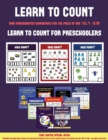 Image for Learn to count for preschoolers : 30 full color preschool/kindergarten counting worksheets that can assist with understanding of number concepts