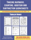 Image for Toddler Books (Tracing numbers, counting, addition and subtraction) : 50 Preschool/Kindergarten worksheets to assist with the understanding of number concepts