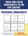 Image for Preschool Worksheets (Trace and Color Worksheets to Develop Pen Control)