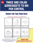 Image for Books for Two Year Olds (Trace and Color Worksheets to Develop Pen Control) : 50 Preschool/Kindergarten Worksheets to Assist with the Development of Fine Motor Skills in Preschool Children
