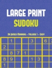Image for Large Print Sudoku Puzzle Book (Easy) Vol 1 : Large print Sudoku game book with 100 Sudoku games: One Sudoku game per page: All Sudoku games come with solutions: Makes a great gift for Sudoku lovers