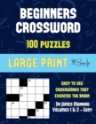 Image for Beginners Crossword (Vols 1 &amp; 2) : Large print game book with 100 crossword puzzles: One crossword game per two pages: All crossword puzzles come with solutions: Makes a great gift for Crossword lover