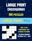 Image for Large Print Crosswords (Vols 1 &amp; 2 - Easy) : Large print game book with 100 crossword puzzles: One crossword game per two pages: All crossword puzzles come with solutions: Makes a great gift for Cross