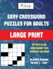 Image for Easy Crossword Puzzles for Adults (Vol 2) : Large print game book with 50 crossword puzzles: One crossword game per two pages: All crossword puzzles come with solutions: Makes a great gift for Crosswo