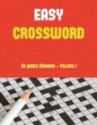 Image for Easy Crossword (Vol 1) : Large print crossword book with 50 crossword puzzles: One crossword game per two pages: All crossword puzzles come with solutions: Makes a great gift for crossword lovers.
