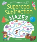 Image for Fantastic Finger Trace Mazes: Supercool Subtraction Mazes