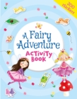 Image for A Fairy Adventure Activity Book