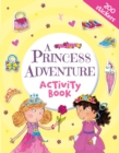 Image for A Princess Adventure Activity Book