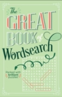 Image for The Great Book of Wordsearch : Packed with over 500 brilliant puzzles!