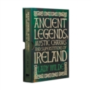 Image for Ancient Legends, Mystic Charms and Superstitions of Ireland