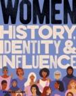 Image for Women History, Identity &amp; Influence